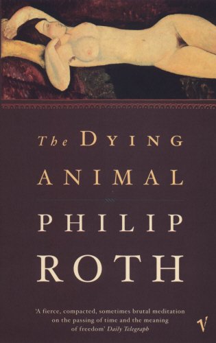 9780099436898: The Dying Animal