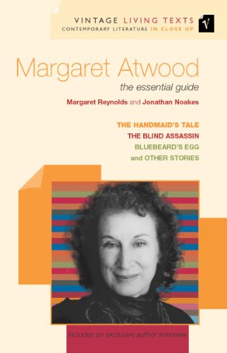 Stock image for Margaret Atwood: "Handmaid's Tale", "Blind Assassin", "Bluebeard's Egg and Other Stories": The Essential Guide: "Handmaid's Tale", "Blind Assassin", "Bluebeard's . and Other Stories" (Vintage Living Texts) for sale by Greener Books
