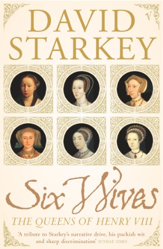 9780099437246: Six Wives: The Queens of Henry VIII