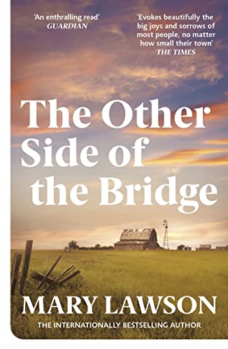 9780099437260: The Other Side of the Bridge: Discover the author Graham Norton praised for her ‘poised, elegant prose, paired with quiet drama that will break your heart.’