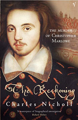 Imagen de archivo de The Reckoning: The Murder of Christopher Marlowe a la venta por AwesomeBooks