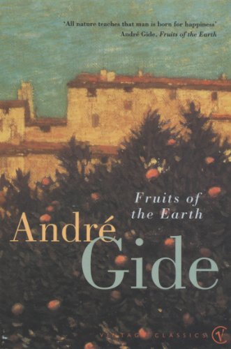 Fruits of the Earth (9780099437833) by AndrÃ© Gide