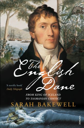 Stock image for The English Dane : From King of Iceland to Tasmanian Convict for sale by Better World Books Ltd