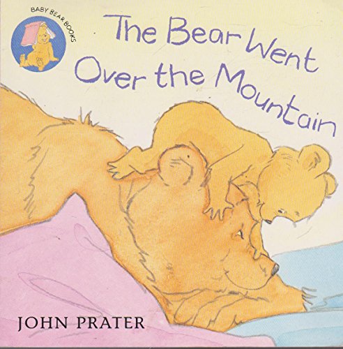 Stock image for The Bear Went Over the Mountain (Baby Bear Books) for sale by MusicMagpie