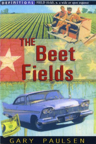 The Beet Fields (9780099439653) by Gary Paulsen
