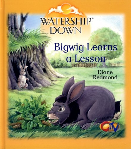 Stock image for Bigwig Learns a Lesson (Watership Down) for sale by Greener Books