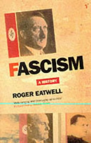9780099441915: Facism: A History