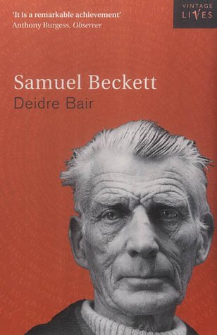 Samuel Beckett: A Biography (Vintage Lives) (9780099441977) by Bair, Deirdre