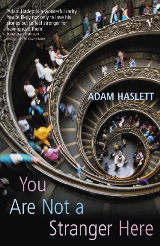 You Are Not a Stranger Here (9780099443643) by Adam Haslett