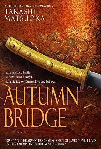 Beispielbild fr Autumn Bridge: "A timeless tale of intrigue and romance " zum Verkauf von medimops
