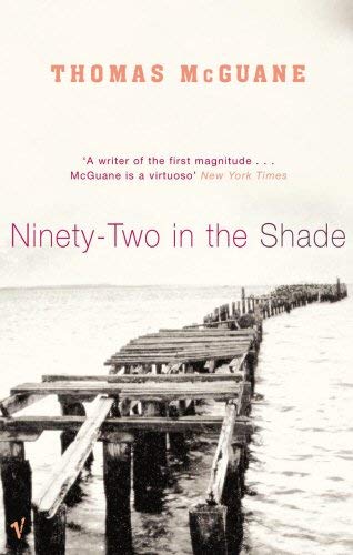 Stock image for Ninety-Two in the Shade for sale by ThriftBooks-Dallas