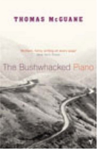 Beispielbild fr The Bushwhacked Piano zum Verkauf von WorldofBooks