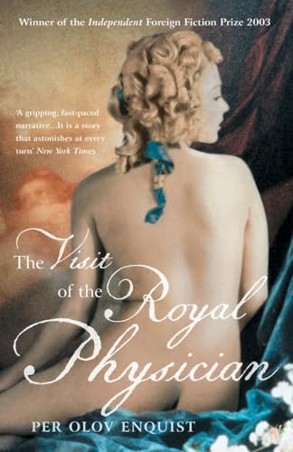 9780099447054: The Visit Of The Royal Physician