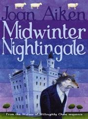 Stock image for Midwinter Nightingale (The Wolves Of Willoughby Chase Sequence) for sale by WorldofBooks