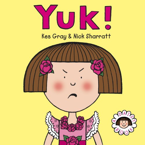 Stock image for Daisy: Yuk! (Daisy Picture Books) for sale by WorldofBooks
