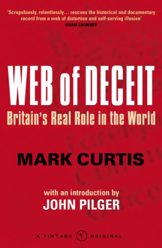 Imagen de archivo de Web Of Deceit: Britain's Real Foreign Policy: Britain's Real Role in the World a la venta por AwesomeBooks