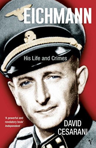 Stock image for Eichmann: His Life and Crimes for sale by Half Price Books Inc.