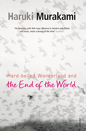 9780099448785: Hard-Boiled Wonderland and the End of the World: Haruki Murakami
