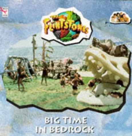 Stock image for Big Time in Bedrock for sale by Better World Books Ltd
