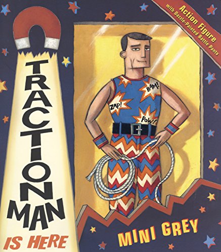 Stock image for Traction Man Is Here [Paperback] by Grey, Mini ( Author ) for sale by Goldstone Books