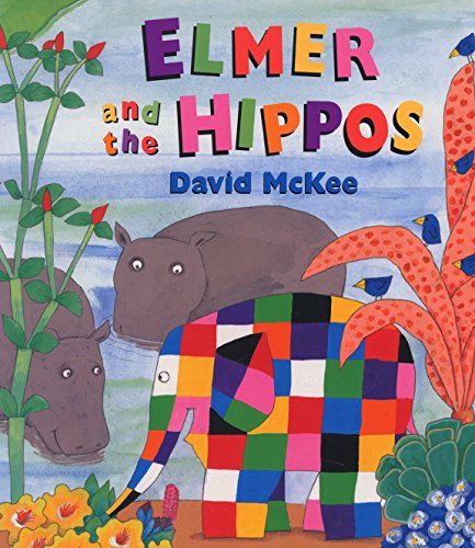 Stock image for Elmer and the Hippos for sale by Better World Books Ltd