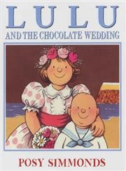 Beispielbild fr Lulu And The Chocolate Wedding zum Verkauf von WorldofBooks