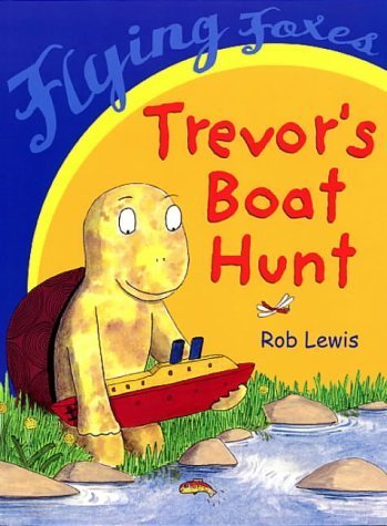 Stock image for TREVORS BOAT HUNT for sale by WorldofBooks