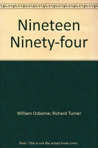 9780099451501: Nineteen Ninety-four