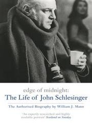Stock image for Edge of Midnight: The Life of John Schlesinger for sale by Hollywood Canteen Inc.