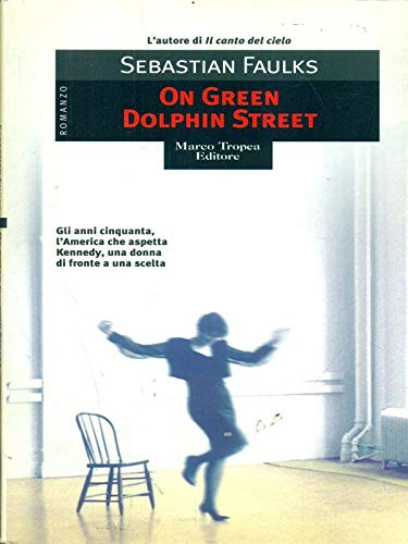 9780099453055: On Green Dolphin Street (Signed)