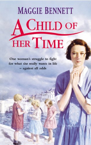 Stock image for A Child of Her Time : A Beautifully Moving Coming of Age Saga You Won't Be Able to Put Down for sale by Better World Books