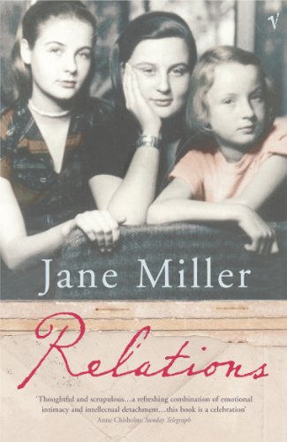 Relations (9780099453499) by Miller, Jane