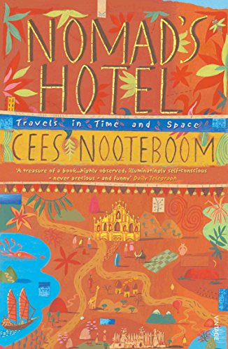 Beispielbild fr Nomad's Hotel: Travels in Time and Space zum Verkauf von WorldofBooks