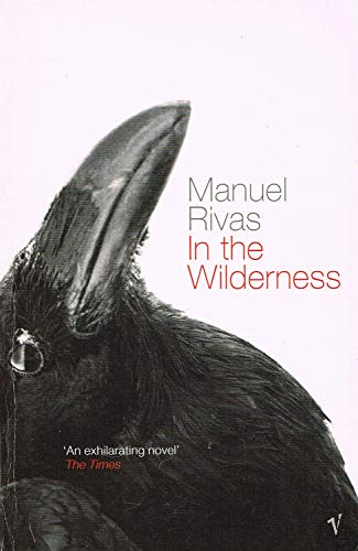 In The Wilderness (9780099455189) by Manuel Rivas