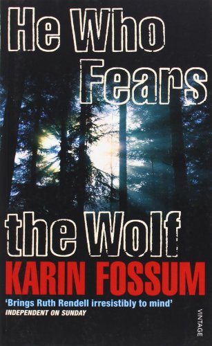 9780099455226: He Who Fears The Wolf (Inspector Sejer)