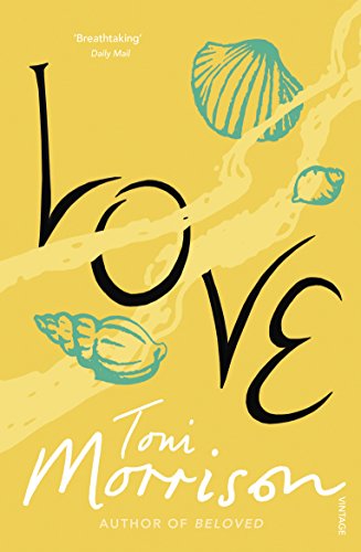 9780099455493: Love: Toni Morrison
