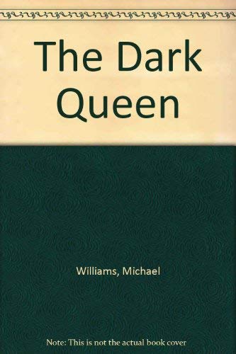 Stock image for The Dark Queen for sale by WorldofBooks