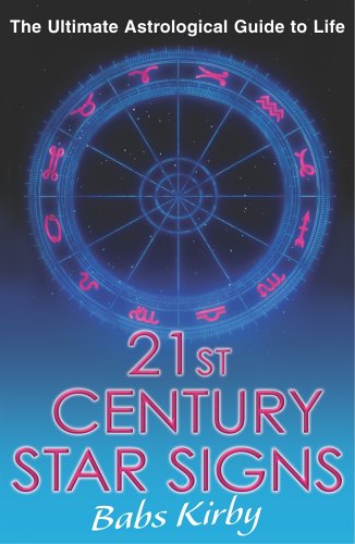 9780099456995: 21st Century Star Signs: The Ultimate Astrological Guide to Life