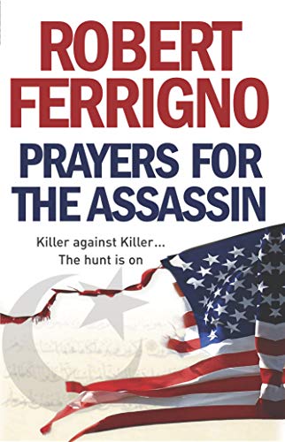 Prayers for the Assassin - Ferrigno, Robert