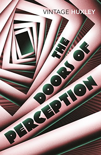 Imagen de archivo de The Doors of Perception: And Heaven and Hell a la venta por WorldofBooks
