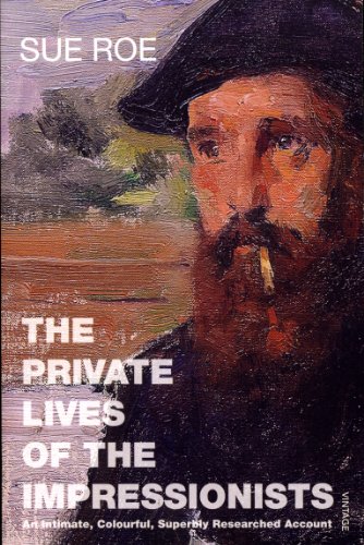 Stock image for The Private Lives of the Impressionists for sale by Blackwell's