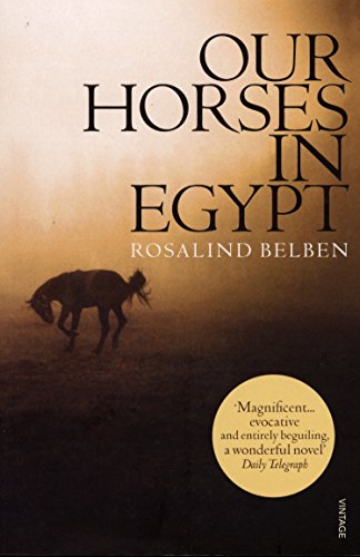 9780099458968: Our Horses in Egypt
