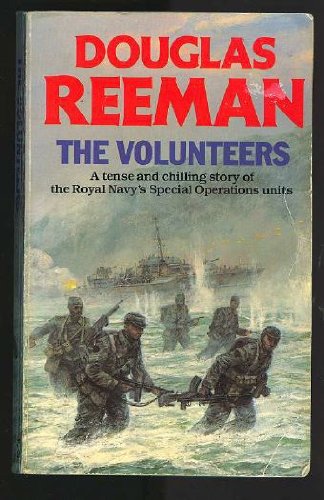 Imagen de archivo de THE VOLUNTEERS. (Royal Navy Special Operations Units in World War II) a la venta por Comic World