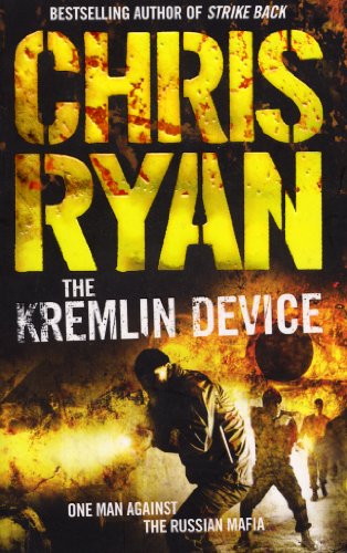 Beispielbild fr The Kremlin Device: an explosive and dynamic thriller from bestselling author Chris Ryan zum Verkauf von WorldofBooks