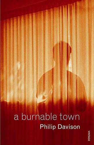 A Burnable Town (9780099460893) by Davison, Philip