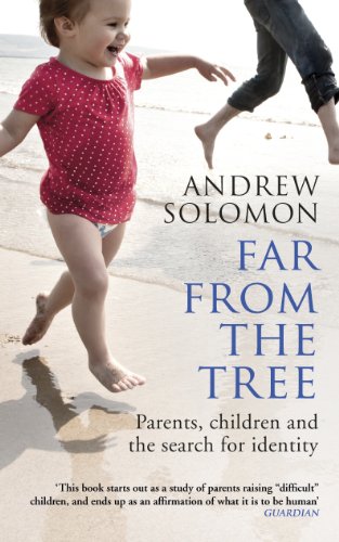 Beispielbild fr Far From The Tree: Parents, Children and the Search for Identity zum Verkauf von WorldofBooks