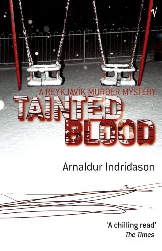 9780099461630: Tainted Blood (A Reykjavik Murder Mystery)