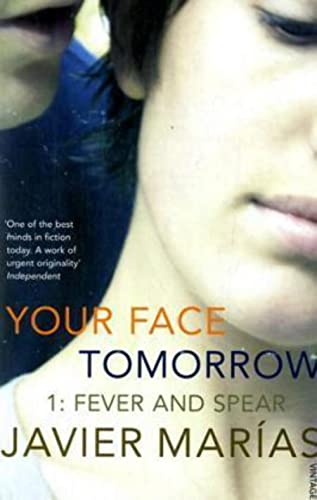 Beispielbild für Your Face Tomorrow 1: Fever and Spear: v. 1 zum Verkauf von WorldofBooks