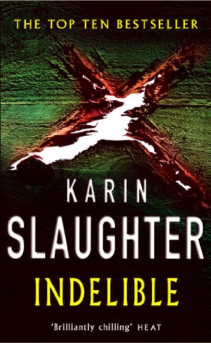 Indelible - Slaughter, Karin