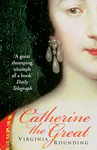 9780099462347: Catherine The Great: Love, Sex, and Power
